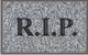 R.I.P.