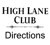 High L:ane Club Directions